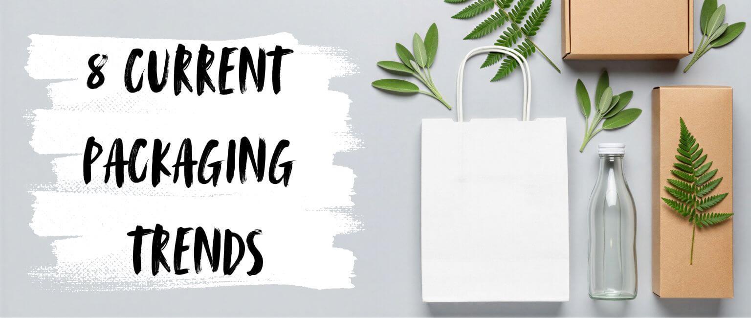 Main image for 8 Current Packaging Trends